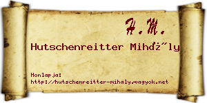 Hutschenreitter Mihály névjegykártya